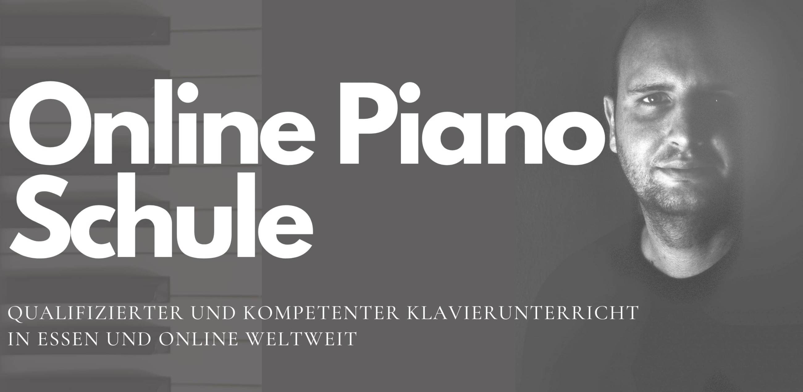 Online Piano Schule - Qualifizierter und kompetenter Klavierunterricht in Essen und online weltweit